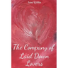The Company of Laid Down Lovers