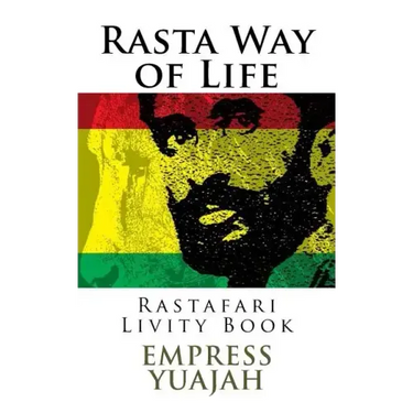 Rasta Way of Life: Rastafari Livity Book