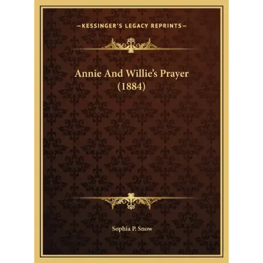 Annie And Willie's Prayer (1884)