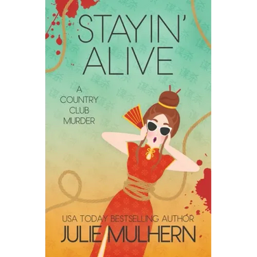 Stayin' Alive: The Country Club Murders
