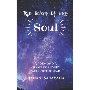 The Voices Of Our Soul: A Poem And Quote For Every Week Of The Year