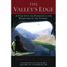 The Valley's Edge: A Year with the Pashtuns in the Heartland of the Taliban