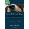 Scent 4 Shelter Dogs