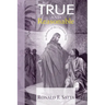 True and Reasonable: In Defense of the Christian Faith