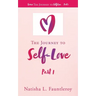 The Journey to Self-Love: Part 1