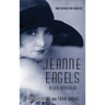Jeanne Eagels: A Life Revealed (Fully Revised and Updated) (hardback)