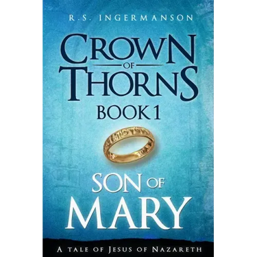 Son of Mary: A Tale of Jesus of Nazareth