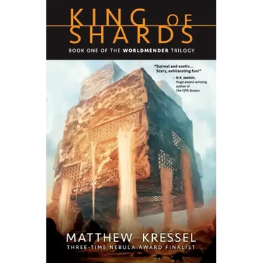 King of Shards: Book One of The Worldmender Trilogy