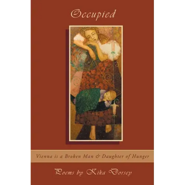 Occupied: Vienna is a Broken Man & Daughter of Hunger