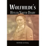 Wolfhilde's Hitler Youth Diary 1939-1946