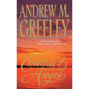 Contract with an Angel: A Moving Tale of Redemption in the Tradition of It's a Wonderful Life