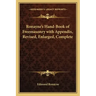 Ronayne's Hand-Book of Freemasonry with Appendix, Revised, Enlarged, Complete