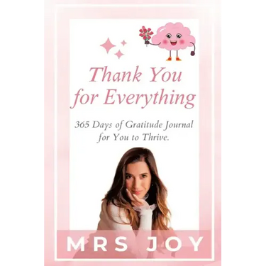 Thank You For Everything: 365-Days of Gratitude Journal for You to Thrive