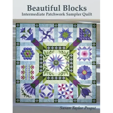 Beautiful Blocks: Intermediate Patchwork Sampler Quilt