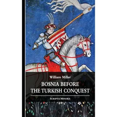 Bosnia before the Turkish Conquest