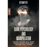Dark Psychology and Manipulation