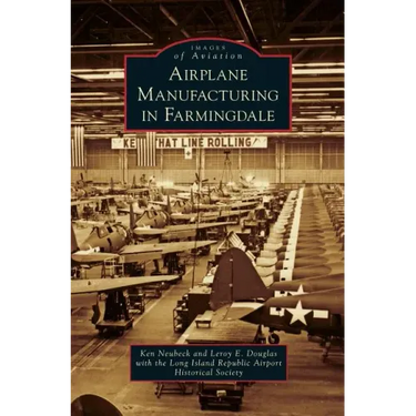 Airplane Manufacturing in Farmingdale