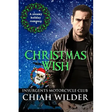 Christmas Wish: Insurgents Motorcycle Club
