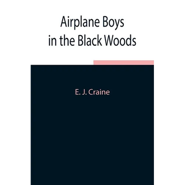 Airplane Boys In The Black Woods
