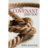 The Covenant and You