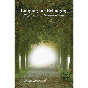 Longing for Belonging: Pilgrimage of Transformation