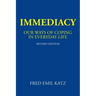 Immediacy: Our Ways of Coping in Everyday Life