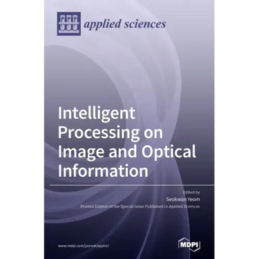 Intelligent Processing on Image and Optical Information