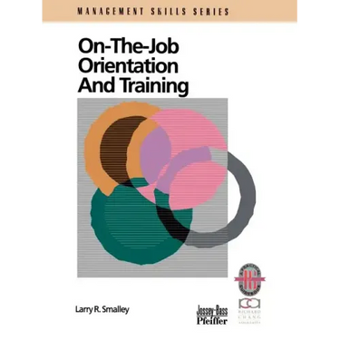 On the Job Orientation and Training