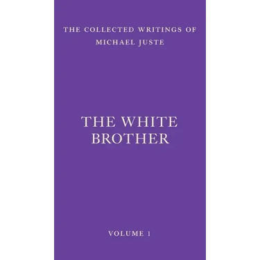 The White Brother: An Occult Autobiography