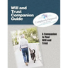 Will and Trust Companion Guide: A Companion to your Will and Trust