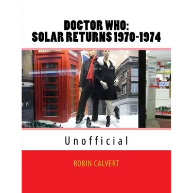 Dr. Who: Solar Returns 1970-1974 (Unofficial)