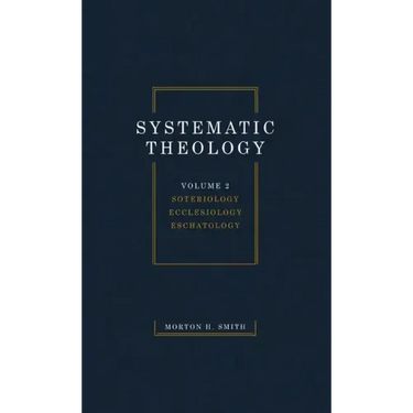 Systematic Theology, Volume Two