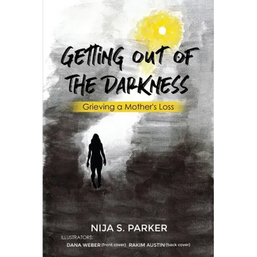 Grieving a Mother's Loss: Getting Out of the Darkness