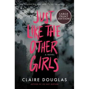 Just Like the Other Girls