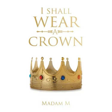 I Shall Wear a Crown
