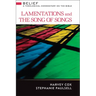 Lamentations and Song of Songs: A Theological Commentary on the Bible