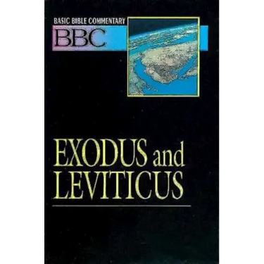 Basic Bible Commentary Exodus and Leviticus
