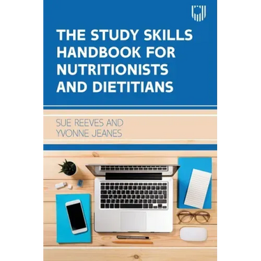 The Study Skills Handbook for Nutritionists and Dieticians
