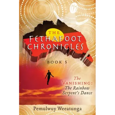 The Vanishing: The Rainbow Serpent's Dance