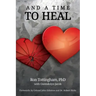 And a Time to Heal