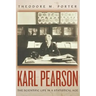 Karl Pearson: The Scientific Life in a Statistical Age