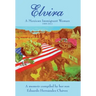Elvira: A Mexican immigrant woman