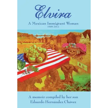 Elvira: A Mexican immigrant woman