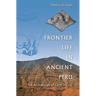 Frontier Life in Ancient Peru: The Archaeology of Cerro La Cruz