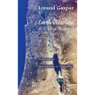 Earth Absolute & Other Texts