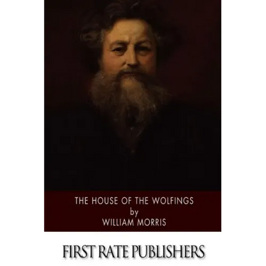 The House of the Wolfings