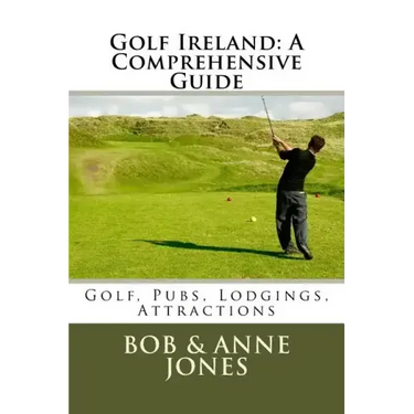 Golf Ireland: A Comprehensive Guide