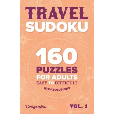 Travel Sudoku: 160 Puzzles for Adults, Easy to Difficult