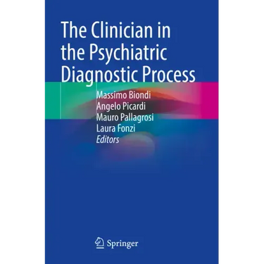 The Clinician in the Psychiatric Diagnostic Process