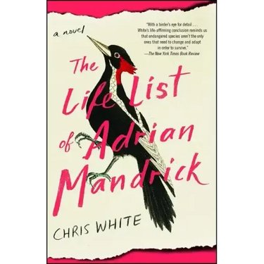 The Life List of Adrian Mandrick